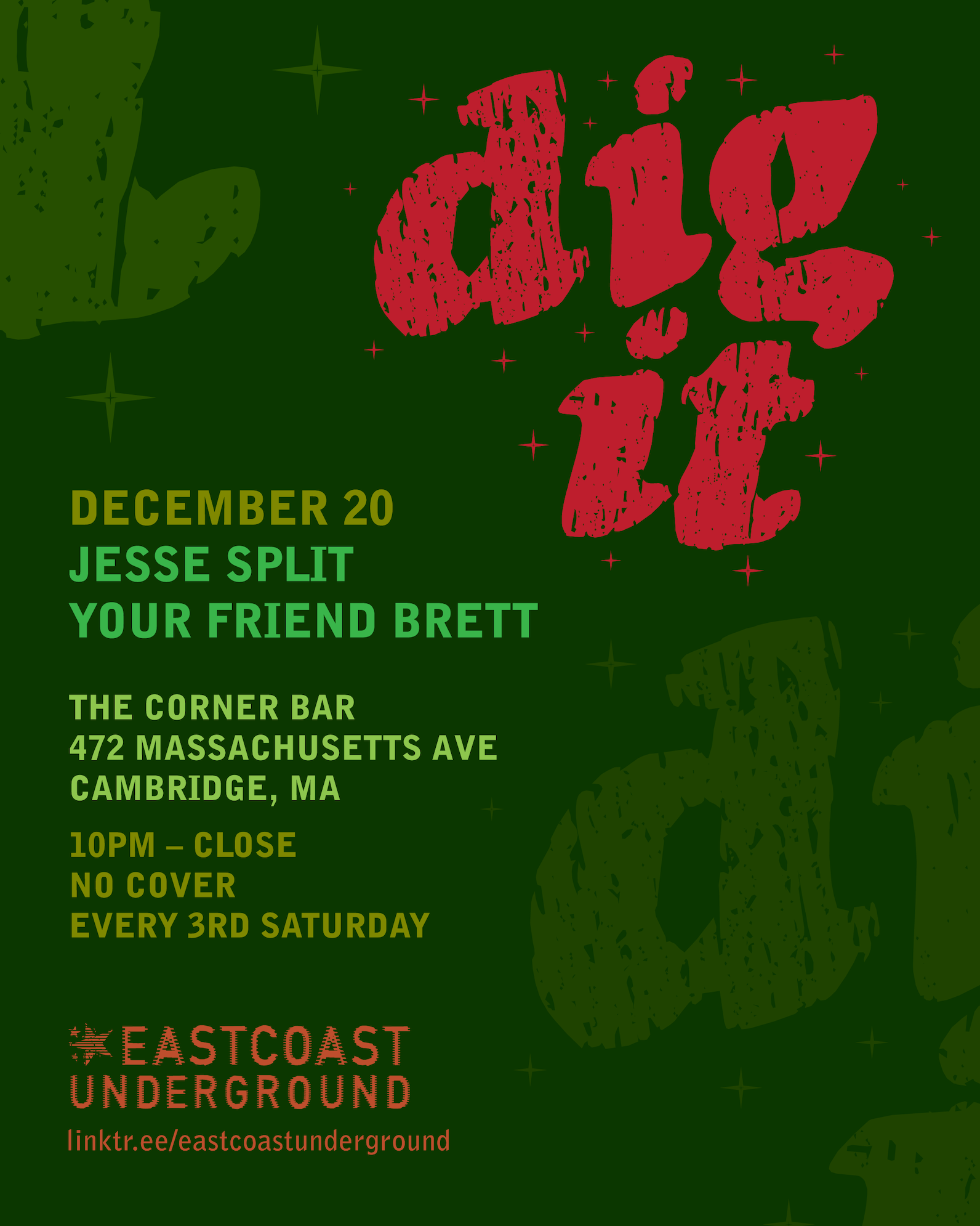 East Coast Underground presents DIG IT!